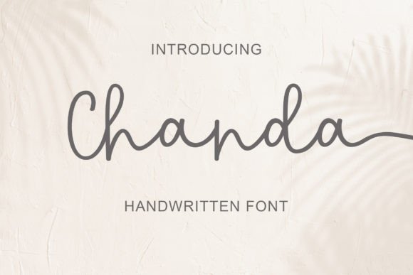 Chanda: The Elegant Script Font for Modern Design