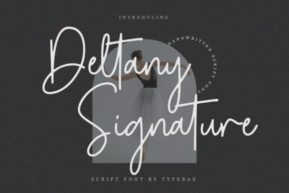 Deltany Signature: The Art of Elegant Typography