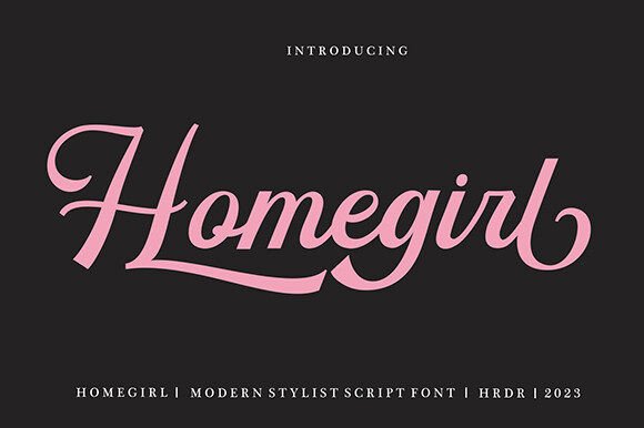 Homegirl Font: A Modern Script for Creative Branding