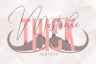 Mustache and Thick: A Font Duo for Dynamic Design