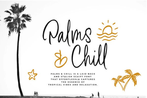 Palms & Chill: The Script Font for Effortless Tropical Style
